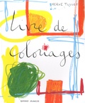 Hervé Tullet - Livre de coloriages.