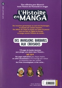 L'histoire en manga Tome 4 Des invasions barbares aux croisades