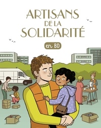 Benoît Marchon et Aline Combescot - Les Chercheurs de Dieu Tome 30 : Artisans de la solidarité.