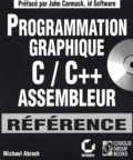 Michael Abrash - Programmation Graphique C/C++ Et Assembleur. Avec Cd-Rom.