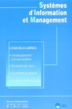 Frantz Rowe et Jacky Akoka - Systèmes d'Information et Management Volume 8 N° 1/2003 : Logiciels libres.