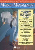 Alain Bloch - Market Management N° 3-4, 2003 : Les pionniers oubliés de la publicité (Ecole française et belge).
