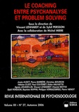  Bourion/bournoi - Revue internationale de psychosociologie N° 27, Automne 2006 : Le Coaching - Entre psychanalyse et Problem Solving.