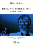 Gino Finizio - Design et Marketing - Gérer l'idée.