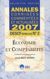 Anne-Marie Keiser - Economie et comptabilité DESCF n° 2 - Annales corrigées, commentées et actualisées.