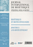 Christian Byk - Journal International de Bioéthique Volume 17 N° 3, Sept : Bioéthique et biotechnologies.