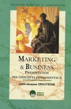 Jean-Jacques Croutsche - Marketing et Business - Présentation des concepts fondamentaux.