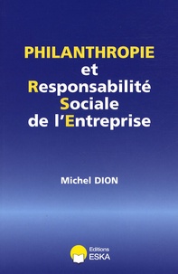 Michel Dion - Philanthropie et Responsabilité Sociale de l'Entreprise.