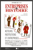 Jean-Claude Daumas - Entreprises et Histoire N° 52, Septembre 200 : Acteurs, institutions et entreprises, du XIIe au XXe siècle.