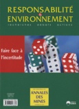 Pierre Couveihnes et Bruno Savalle - Responsabilité & environnement N° 57, janvier 2010 : Faire face à l'incertitude.