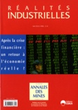  Annales des mines - Réalités industrielles Mai 2010 : Après la crise financière : un retour à l'économie réelle ?.