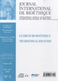 Christian Byk - Journal International de Bioéthique Volume 21 N° 2, Juin 2010 : Le discours bioéthique.