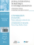 Christian Byk - Journal International de Bioéthique Volume 26 N° 1, mars 2015 : L'information en santé : patient, médicament, système de soins.