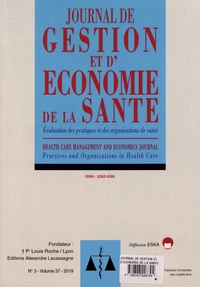 Jérôme Wittwer et Etienne Minvielle - Journal de gestion et d'économie de la santé Volume 37 N° 3/2019 : .