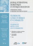 Christian Byk - Journal International de Bioéthique Volume 32 N° 4/2021 : Télémédecine, clinique numérique et vulnérabilités.