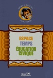 Josy Baudonnet et Daniel Kerjean - Espace Temps Education civique CP-CE1 - Vivre à Mayotte.