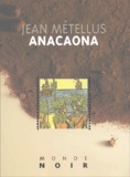Jean Métellus - Anacaona.