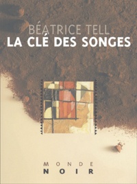 Béatrice Tell - La Cle Des Songes.