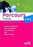 D'auteurs Collectif - Parcours CM2 Cahier Nouvelle édition.