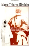 Ousseynou Cissé - Mame Thierno Birahim (1862-1943) - Frêre et disciple de Cheikh Ahmadou Bamba.