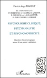 Patrick Ange Raoult - Psychologie clinique, psychanalyse et psychomotricité. - Questions épistémologiques autour d'une praxis à médiation.