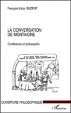 François-Victor Rudent - La conversation de Montaigne. - Conférence et philosophie.