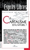 Nathalie Sarthou-Lajus - Esprits libres N° 3, hiver 2001 : Le capitalisme est-il naturel ?.
