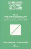  CCAH et Bernard Belin - Les Personnes Handicapees Vieillissantes.