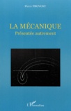 Pierre Provost - La Mecanique Presentee Autrement.