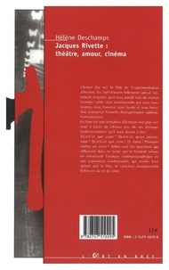 Jacques Rivette : Theatre, Amour, Cinema
