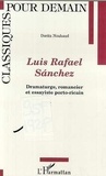 Dorita Nouhaud - Luis rafael sanchez : dramaturge, romancier et assayiste porto-ricain.