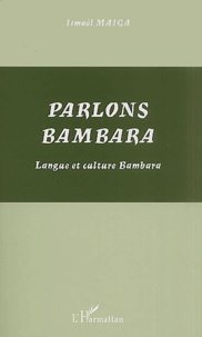 Ismaël Sory Maïga - Parlons bambara - Langue et culture bambara.