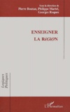  Anonyme - Enseigner La Region. Actes Du Colloque International Iufm De Montpellier 4-5 Fevrier 2000.