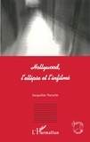 Jacqueline Nacache - Hollywood, L'Ellipse Et L'Infilme.