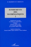 P Bernays et D Hilbert - Fondements Des Mathematiques. Tome 2.