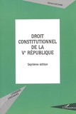 Michel Lascombe - Droit Constitutionnel De La Veme Republique. 7eme Edition.