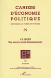  L'Harmattan - Cahiers d'économie politique N° 39, Automne 2001 : J-R Hicks, une oeuvre multi-dimensionnelle.