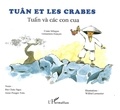 Châu Ngoc Bui et Anne Pouget-Tolu - Tuân et les crabes - Conte.