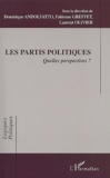  Anonyme - Les Partis Politiques : Quelles Perspectives ?.