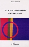 Christian Mériot - Tradition Et Modernite Chez Les Sâmes.