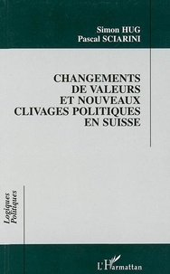  Hug - Changement De Valeurs Et Nouveaux Clivages Politiques En Suisse.