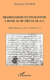 Guillaume Ducoeur - Brahmanisme et encratisme à Rome au IIIème siècle après J-C. - Etude d'Elenchos, I, 24, 1-7 et VIII, 20, 1-3.