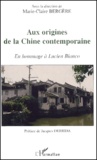  Anonyme - Aux Origines De La Chine Contemporaine. En Hommage A Lucien Bianco.