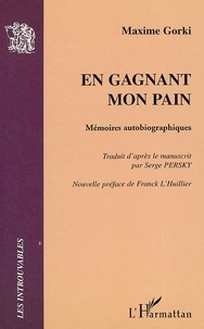 Maxime Gorki - En Gagnant Mon Pain.