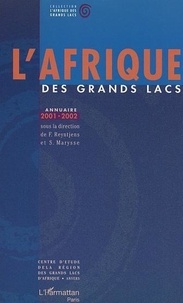 Stefaan Marysse - L'Afrique des grands lacs. - Annuaire 2001-2002.