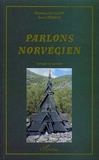 Sven Storelv et Clémence Guillot - Parlons Norvegien. Langue Et Culture.