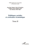 Nicole Ogier et Guy Maurau - Politiques Sociales Et Croissance Economique. Tome 2, Xxiiemes Journees De L'Association D'Economie Sociale, Caen, 12-13 Septembre 2002.