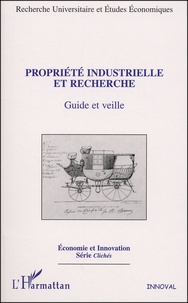  Anonyme - Propriete Industrielle Et Recherche. Guide Et Veille.