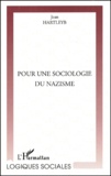 Jean Hartleyb - Pour Une Sociologie Du Nazisme.