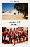 Jacques Le Cornec - Les mille et un Tchad.